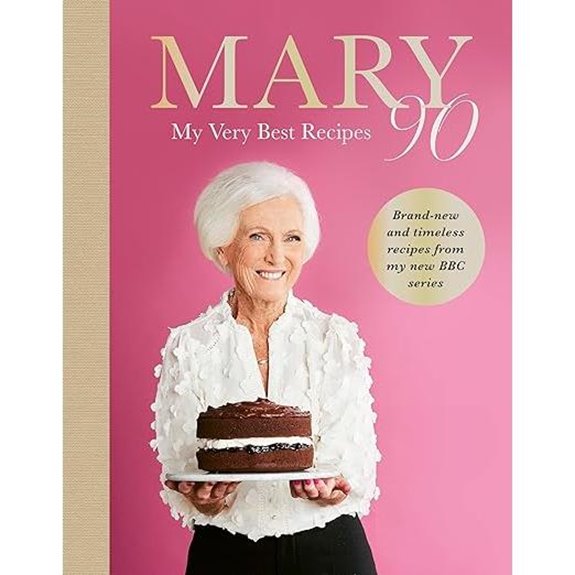 Mary 90: Brand-Neue und zeitlose Rezepte aus meiner neuen BBC-Serie