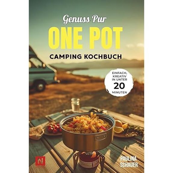 One-Pot Camping Cookbook: Schnelle einfache Outdoor-Rezepte