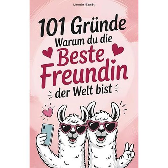 101 Gründe, warum du der beste Freund bist Geschenk